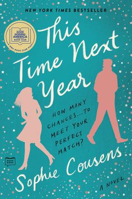 This Time Next Year: A GMA Book Club Pick (a Novel)