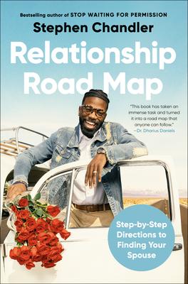 Relationship Road Map: Step-By-Step Directions to Finding Your Spouse Subscription