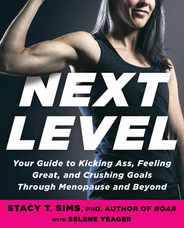 Next Level: Your Guide to Kicking Ass, Feeling Great, and Crushing Goals Through Menopause and Beyond Subscription