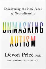 Unmasking Autism: Discovering the New Faces of Neurodiversity Subscription