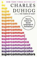 Supercommunicators: How to Unlock the Secret Language of Connection Subscription