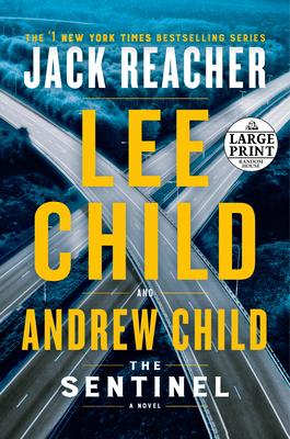 The Sentinel: A Jack Reacher Novel