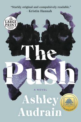 The Push: A GMA Book Club Pick (a Novel)