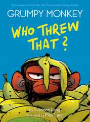 Grumpy Monkey Who Threw That?: A Graphic Novel Chapter Book Subscription