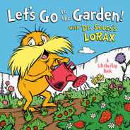 Let's Go to the Garden! with Dr. Seuss's Lorax Subscription