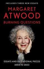 Burning Questions: Essays and Occasional Pieces, 2004 to 2022 Subscription