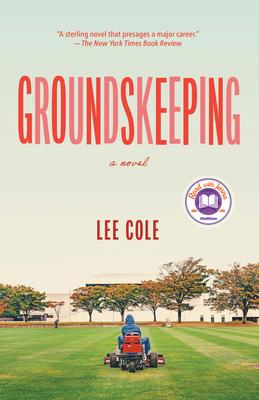 Groundskeeping: A Read with Jenna Pick: A Novel