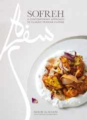 Sofreh: A Contemporary Approach to Classic Persian Cuisine: A Cookbook Subscription