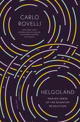 Helgoland: Making Sense of the Quantum Revolution Subscription