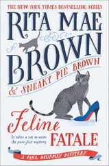 Feline Fatale: A Mrs. Murphy Mystery Subscription