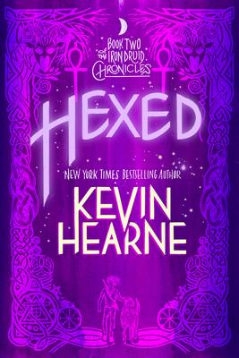 Hexed: Book Two of The Iron Druid Chronicles Subscription