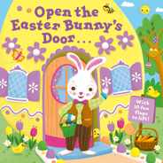 Open the Easter Bunny's Door: An Easter Lift-The-Flap Book Subscription