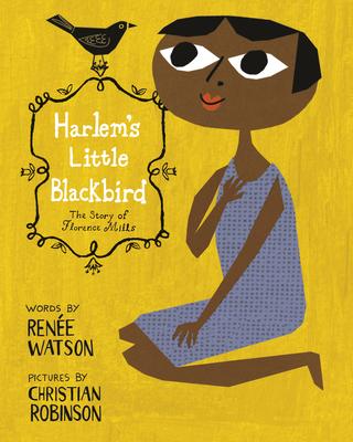 Harlem's Little Blackbird: The Story of Florence Mills Subscription