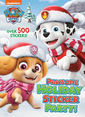 Pawsome Holiday Sticker Party! (Paw Patrol): A Holiday Book for Kids with Over 500 Stickers