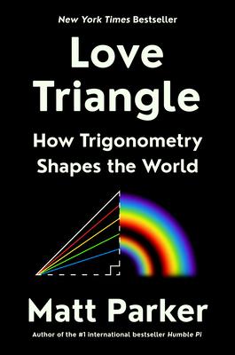 Love Triangle: How Trigonometry Shapes the World