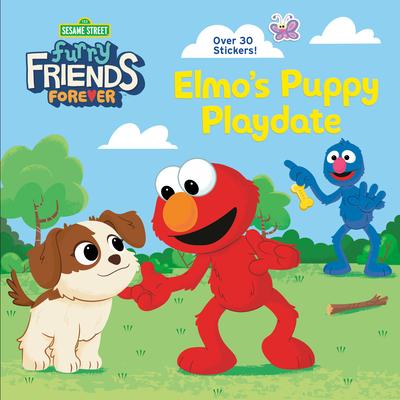 Furry Friends Forever: Elmo's Puppy Playdate (Sesame Street) by Posner ...