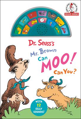 Dr. Seuss's Mr. Brown Can Moo! Can You? with 12 Silly Sounds!: An Interactive Read and Listen Book Subscription