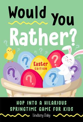 Would You Rather? Easter Edition: Hop Into a Hilarious Springtime Game for Kids Subscription