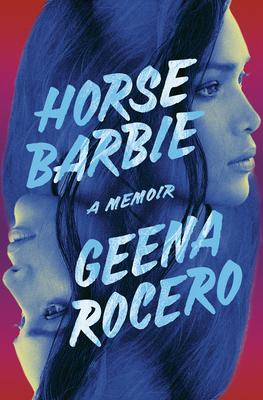 Horse Barbie: A Memoir