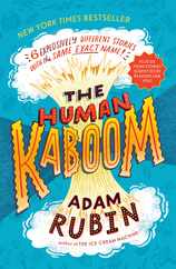 The Human Kaboom: 6 Explosively Different Stories with the Same Exact Name! Subscription