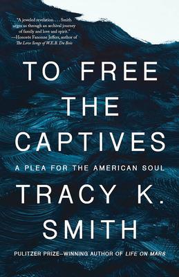 To Free the Captives: A Plea for the American Soul