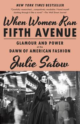 When Women Ran Fifth Avenue: Glamour and Power at the Dawn of American Fashion Subscription