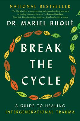 Break the Cycle: A Guide to Healing Intergenerational Trauma