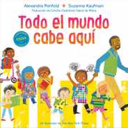 Todo El Mundo Cabe Aqu (an All Are Welcome Book) Subscription