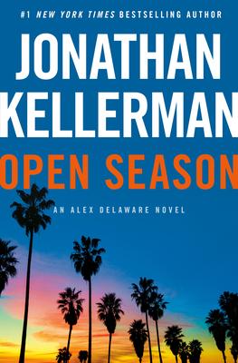 Open Season: An Alex Delaware Novel Subscription