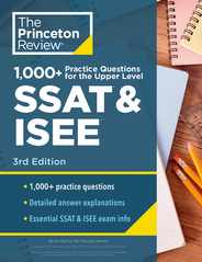 1000+ Practice Questions for the Upper Level SSAT & Isee, 3rd Edition: Extra Preparation for an Excellent Score Subscription