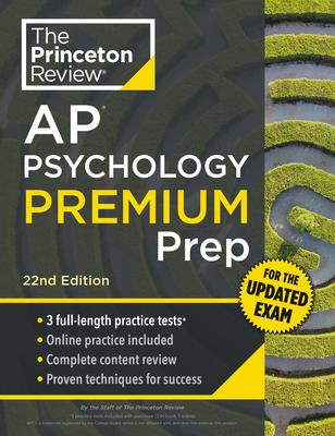 Princeton Review AP Psychology Premium Prep, 22nd Edition: For the New 2025 Exam: 3 Practice Tests + Digital Practice + Content Review