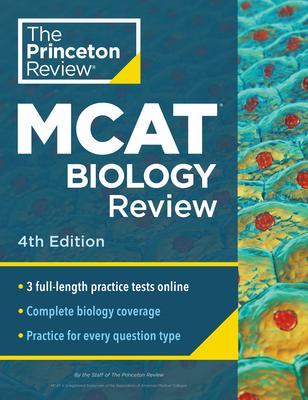 Princeton Review MCAT Biology Review, 4th Edition: Complete Content Prep + Practice Tests Subscription