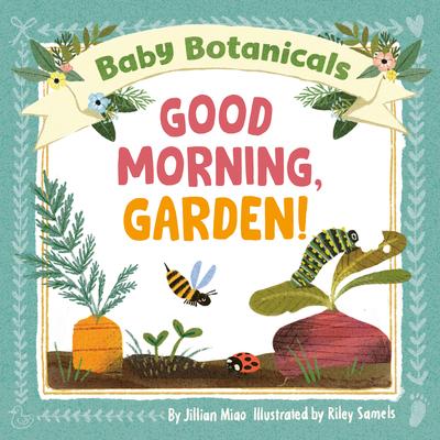Baby Botanicals: Good Morning, Garden! Subscription