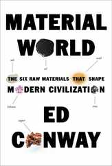 Material World: The Six Raw Materials That Shape Modern Civilization Subscription