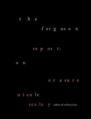 The Ferguson Report: An Erasure