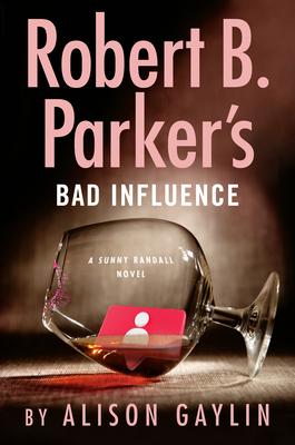 Robert B. Parker's Bad Influence