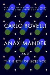 Anaximander: And the Birth of Science Subscription