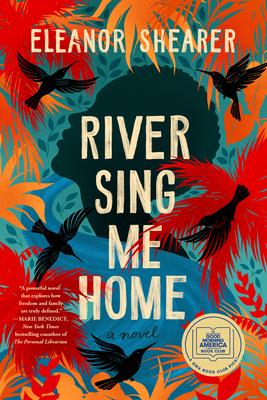 River Sing Me Home: A GMA Book Club Pick