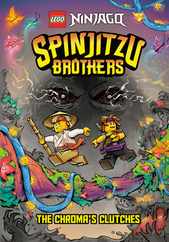 Spinjitzu Brothers #4: The Chroma's Clutches (Lego Ninjago) Subscription