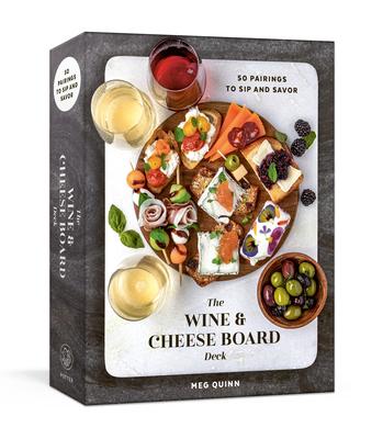 The Wine and Cheese Board Deck: 50 Pairings to Sip and Savor: Cards