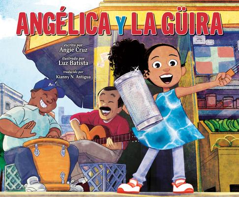 Anglica Y La Gira (Anglica and La Gira Spanish Edition)