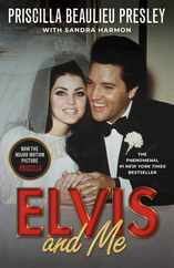 Elvis and Me: The True Story of the Love Between Priscilla Presley and the King of Rock N' Roll Subscription