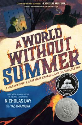 A World Without Summer: A Volcano Erupts, a Creature Awakens, and the Sun Goes Out Subscription