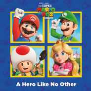 A Hero Like No Other (Nintendo(r) and Illumination Present the Super Mario Bros. Movie) Subscription