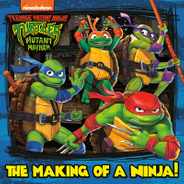 The Making of a Ninja! (Teenage Mutant Ninja Turtles: Mutant Mayhem) Subscription