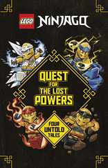 Quest for the Lost Powers (Lego Ninjago): Four Untold Tales Subscription