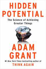 Hidden Potential: The Science of Achieving Greater Things Subscription