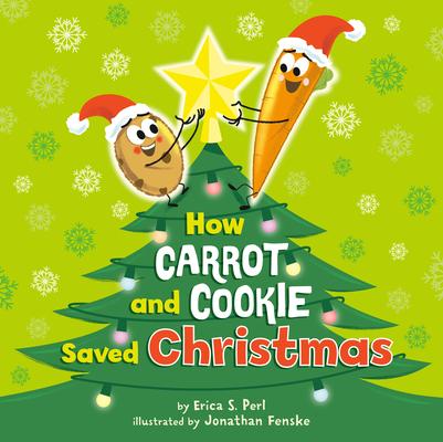 How Carrot and Cookie Saved Christmas