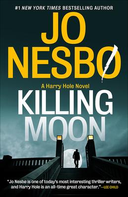 Killing Moon: A Harry Hole Novel (13)