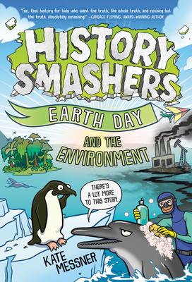 History Smashers: Earth Day and the Environment Subscription